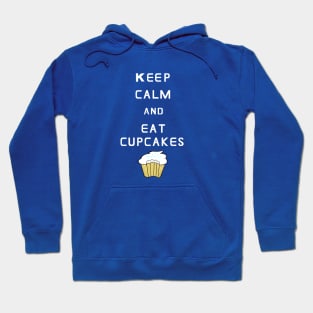 Keep Calm and Eat Cupcakes Hoodie